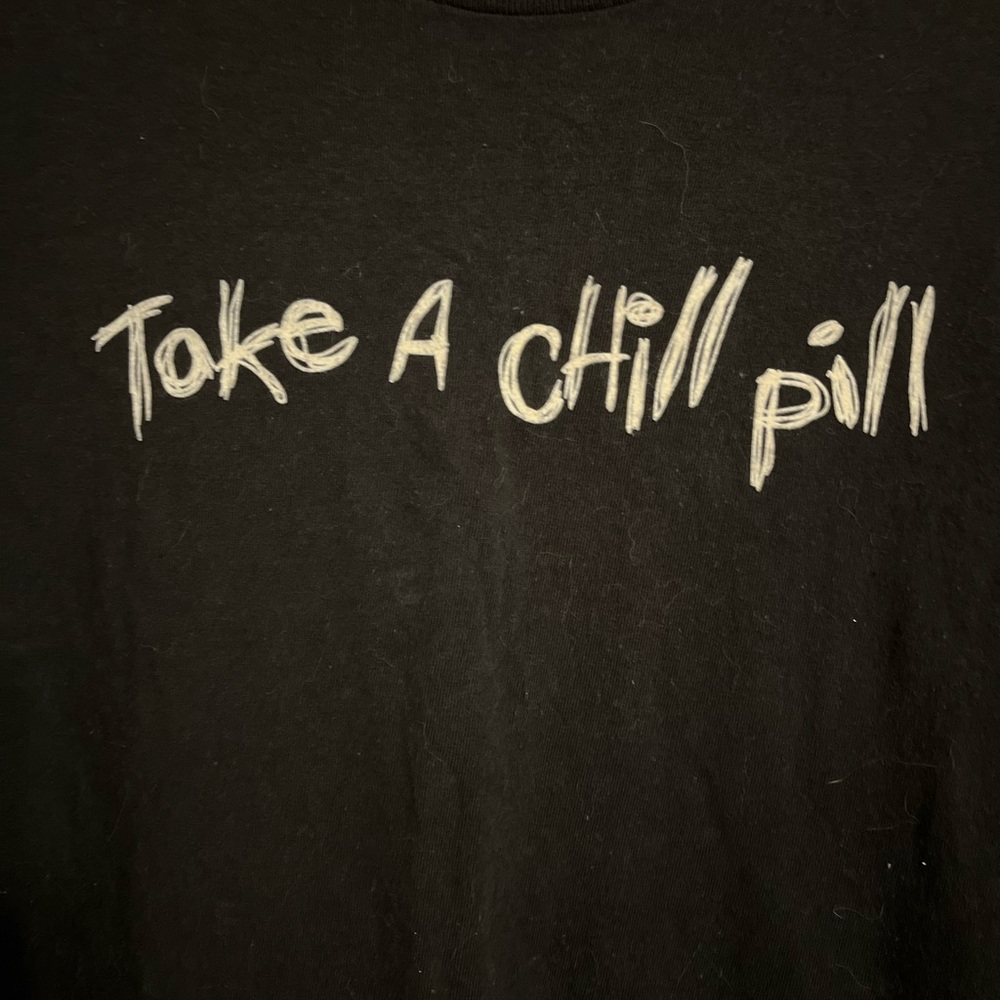 Take a chill pill T-shirt